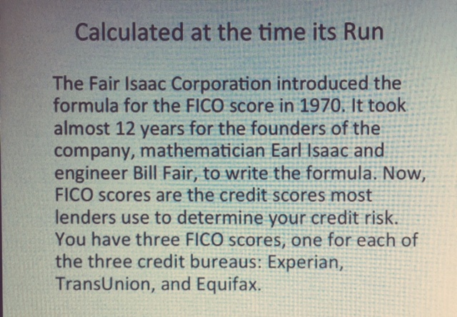 Calculating-a-FICO-at-the-time-Experian-Trans-Union-Equifax-credit-report-is-run image6.JPG